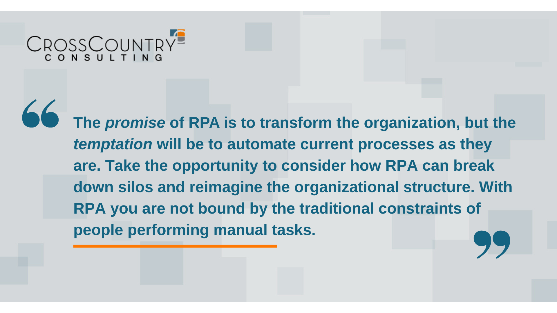 the promise of robotic process automation